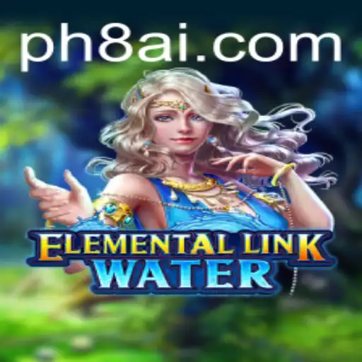 Dive into ElementalLinkWater: Unveiling the Mystical World of PH8