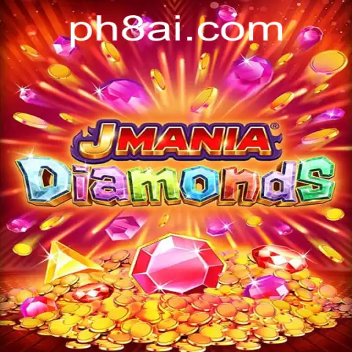 Exploring the Fascinating World of JManiaDiamonds and Its Intriguing PH8 Mechanics